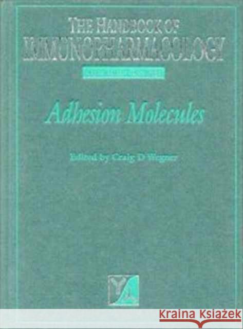 Adhesion Molecules Wegner                                   Craig D. Wegner Clive Page 9780127414409 Academic Press