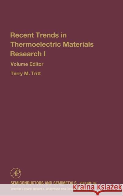 Advances in Thermoelectric Materials I: Volume 69 Tritt, Terry 9780127521787