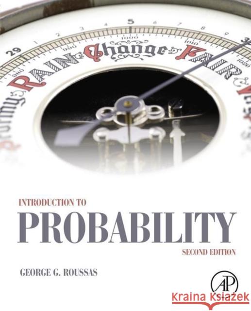 Introduction to Probability George G. Roussas 9780128000410 Academic Press