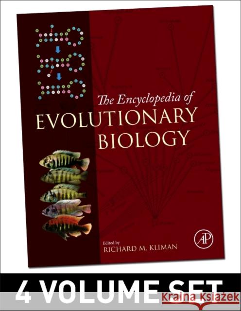 Encyclopedia of Evolutionary Biology Kliman, Richard M   9780128000496 Elsevier Science