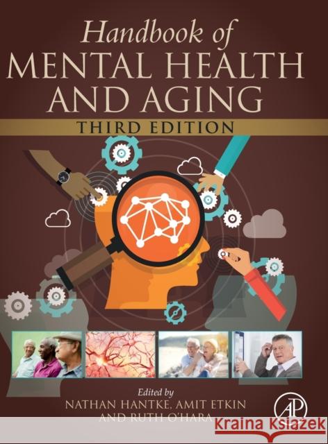 Handbook of Mental Health and Aging O'Hara, Ruth Reynolds, Charles F. Etkin, Amit 9780128001363
