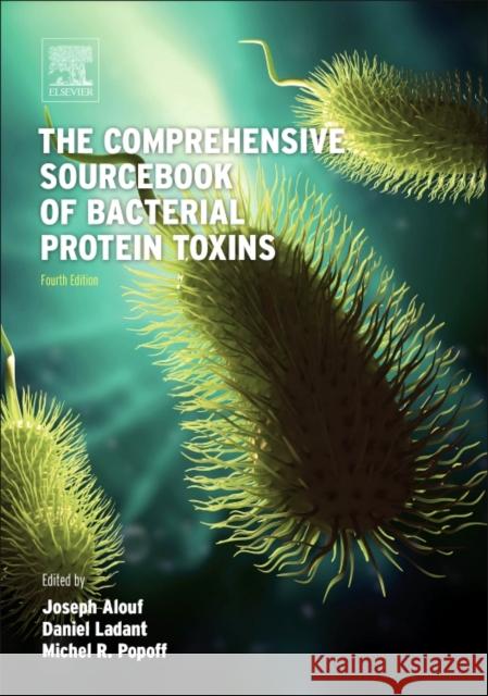 The Comprehensive Sourcebook of Bacterial Protein Toxins Daniel Ladant 9780128001882