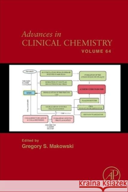 Advances in Clinical Chemistry: Volume 64 Makowski, Gregory S. 9780128002636 Academic Press