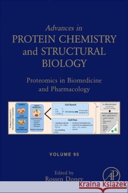 Proteomics in Biomedicine and Pharmacology: Volume 95 Donev, Rossen 9780128004531