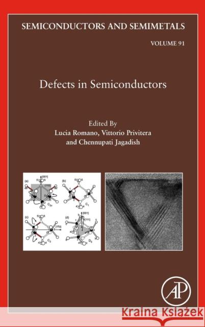 Defects in Semiconductors: Volume 91 Romano, Lucia 9780128019351