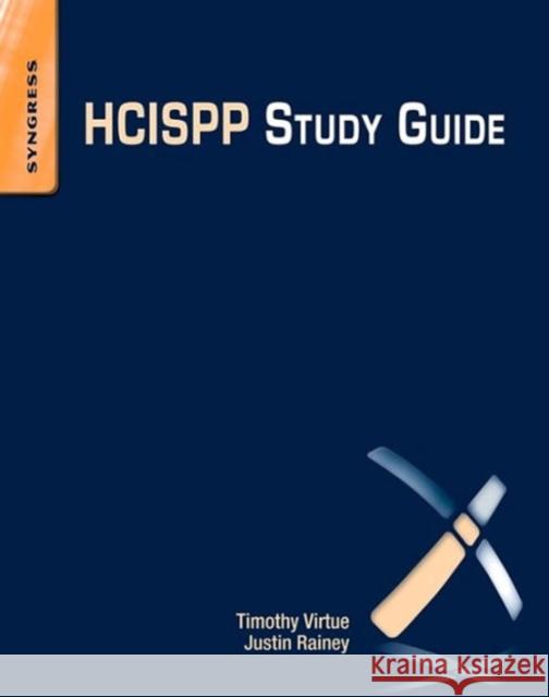 Hcispp Study Guide Timothy Virtue 9780128020432 SYNGRESS MEDIA