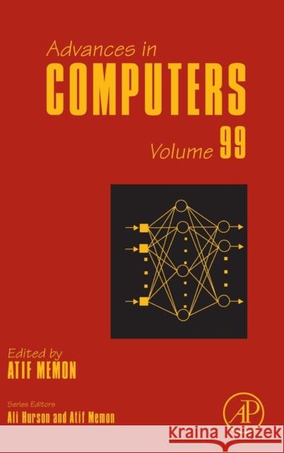 Advances in Computers: Volume 99 Memon, Atif 9780128021316