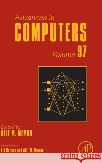 Advances in Computers: Volume 97 Memon, Atif 9780128021330