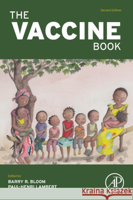 The Vaccine Book Barry R Bloom 9780128021743