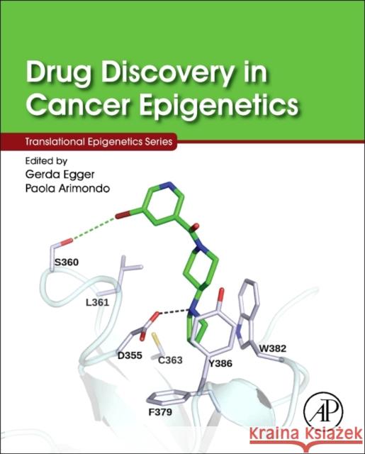 Drug Discovery in Cancer Epigenetics Egger, Gerda Arimondo, Paola  9780128022085 Elsevier Science