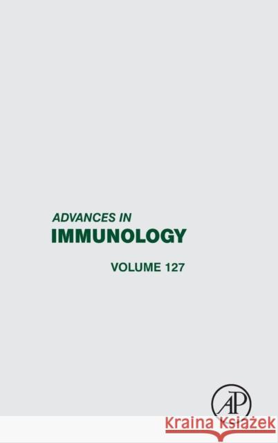 Advances in Immunology: Volume 127 Alt, Frederick W. 9780128022450 Elsevier Science