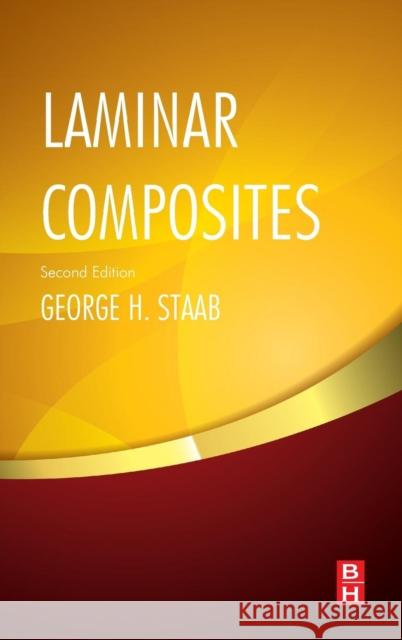 Laminar Composites Staab, George   9780128024003