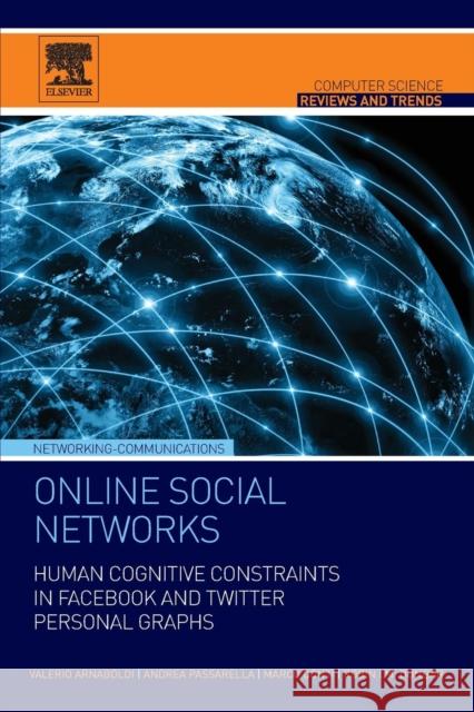 Online Social Networks Arnaboldi, Valerio 9780128030233 Elsevier Science