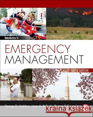 Introduction to Emergency Management George Haddow Jane Bullock Damon P. Coppola 9780128030646 Butterworth-Heinemann