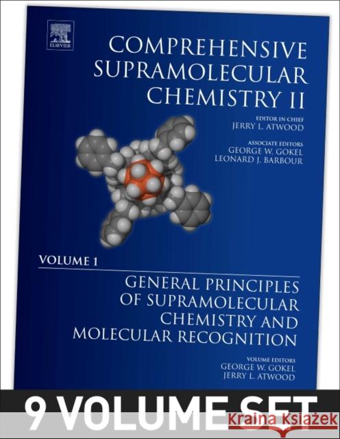 Comprehensive Supramolecular Chemistry II, 9 Vols. George W. Gokel Len Barbour Jerry L. Atwood 9780128031988 Elsevier