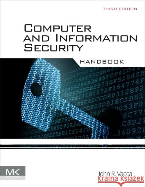 Computer and Information Security Handbook John R. Vacca 9780128038437 Morgan Kaufmann Publishers