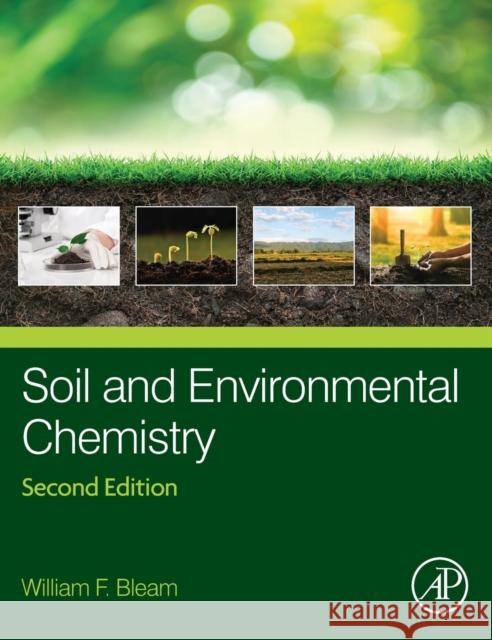 Soil and Environmental Chemistry William F. Bleam 9780128041789 Academic Press