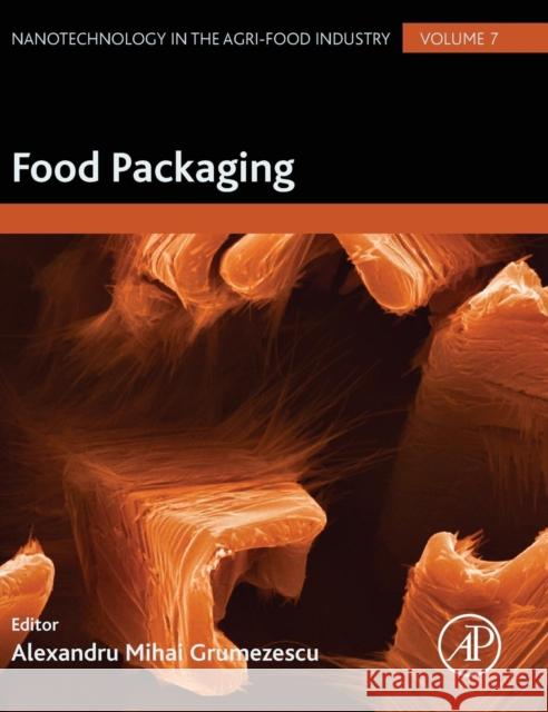 Food Packaging Alexandru Grumezescu 9780128043028 Academic Press