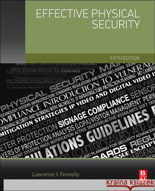 Effective Physical Security Lawrence Fennelly   9780128044629 Elsevier - Health Sciences Division