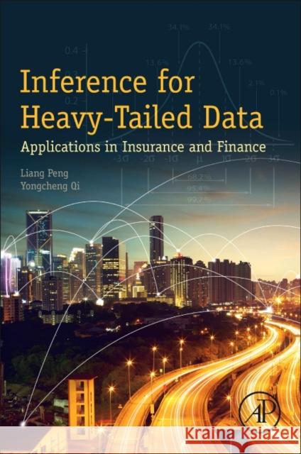 Inference for Heavy-Tailed Data: Applications in Insurance and Finance Liang Peng Yongcheng Qi 9780128046760