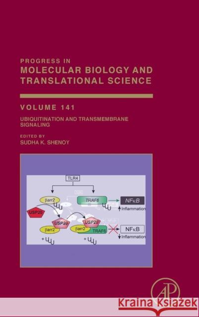 Ubiquitination and Transmembrane Signaling: Volume 141 Shenoy, Sudha K. 9780128093863 Academic Press