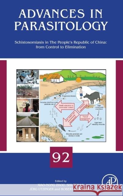 Schistosomiasis in the People's Republic of China: From Control to Elimination: Volume 92 Zhou, Xiao-Nong 9780128094662 Academic Press