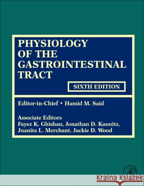 Physiology of the Gastrointestinal Tract  9780128099544 