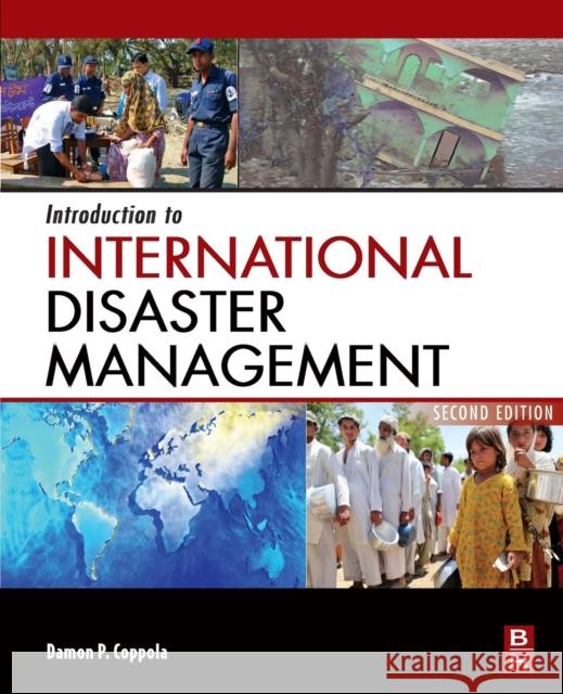 Introduction to International Disaster Management Damon P. Coppola 9780128103623