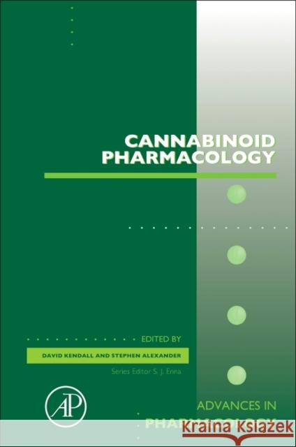 Cannabinoid Pharmacology: Volume 80 Kendall, David 9780128112328 Academic Press