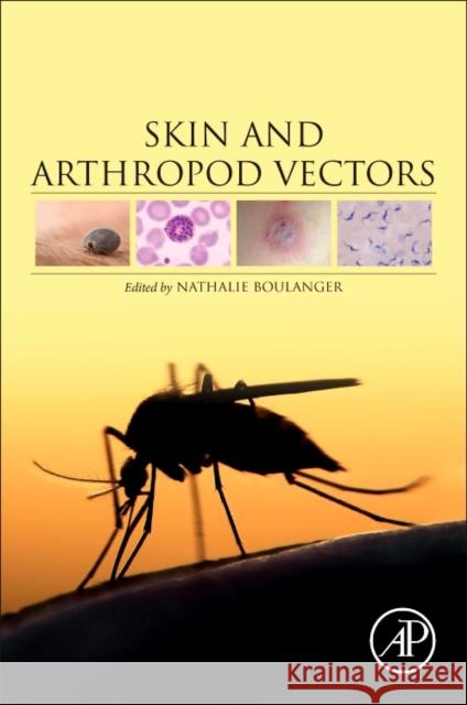 Skin and Arthropod Vectors   9780128114360 