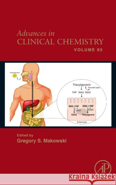 Advances in Clinical Chemistry: Volume 80 Makowski, Gregory S. 9780128120750