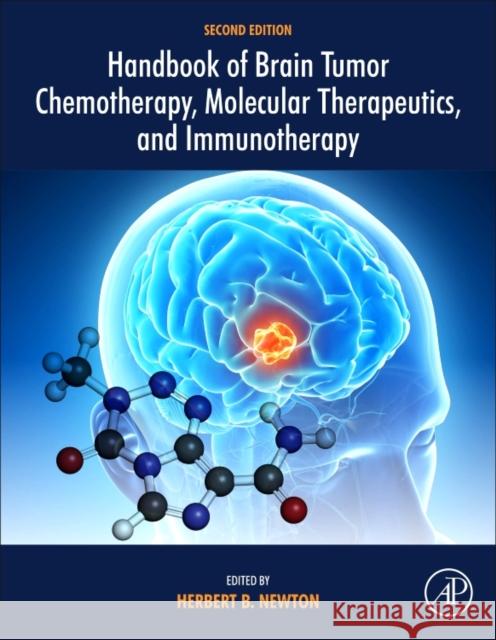 Handbook of Brain Tumor Chemotherapy, Molecular Therapeutics, and Immunotherapy  9780128121009 