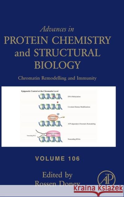 Chromatin Remodelling and Immunity: Volume 106 Donev, Rossen 9780128123928