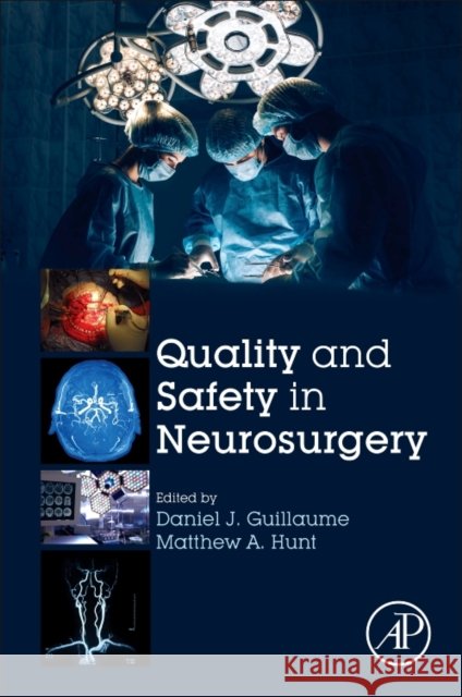 Quality and Safety in Neurosurgery   9780128128985 