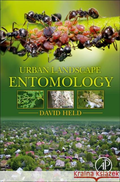Urban Landscape Entomology David Held 9780128130711 Academic Press