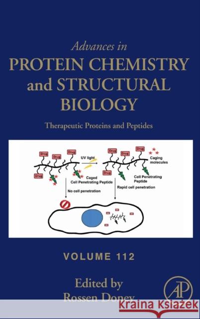 Therapeutic Proteins and Peptides: Volume 112 Donev, Rossen 9780128143407