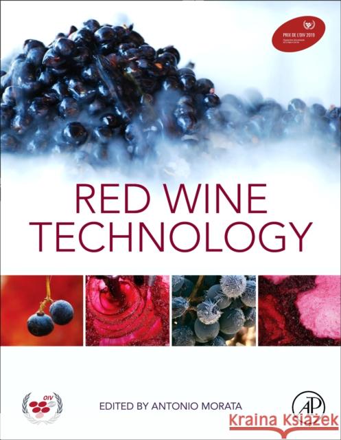 Red Wine Technology Antonio Morata 9780128143995 Academic Press