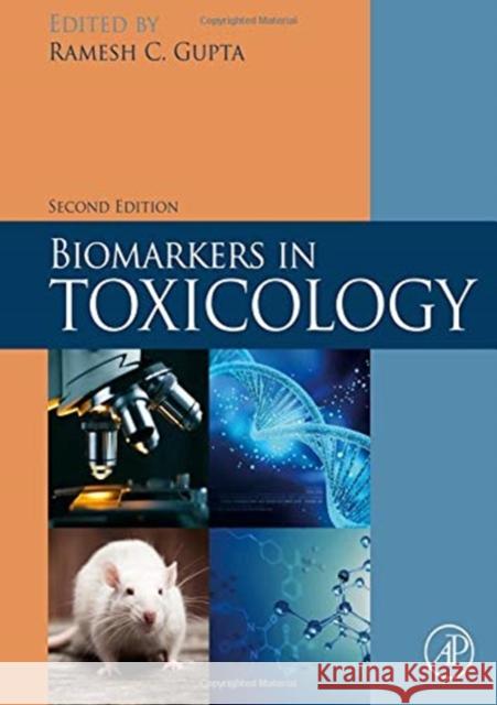 Biomarkers in Toxicology Ramesh C. Gupta 9780128146552 Academic Press