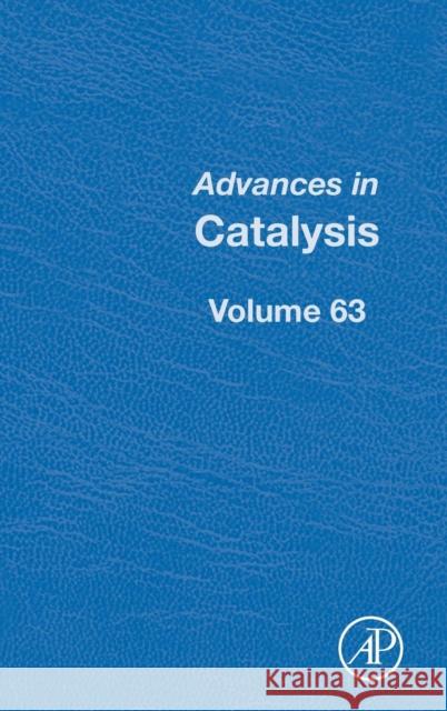 Advances in Catalysis: Volume 63 Song, Chunshan 9780128150870 Academic Press