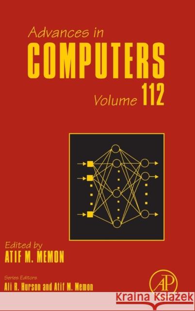 Advances in Computers: Volume 112 Memon, Atif 9780128151211