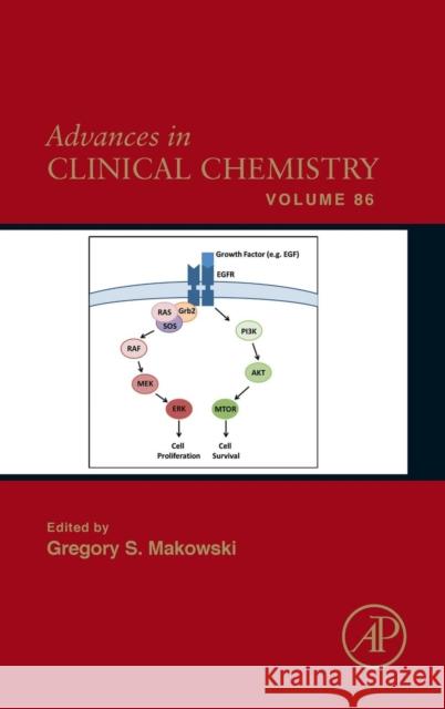 Advances in Clinical Chemistry: Volume 86 Makowski, Gregory S. 9780128152041
