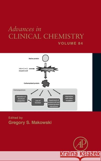 Advances in Clinical Chemistry: Volume 84 Makowski, Gregory S. 9780128152065