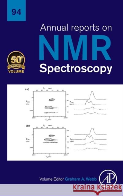 Annual Reports on NMR Spectroscopy: Volume 94 Webb, Graham A. 9780128152126