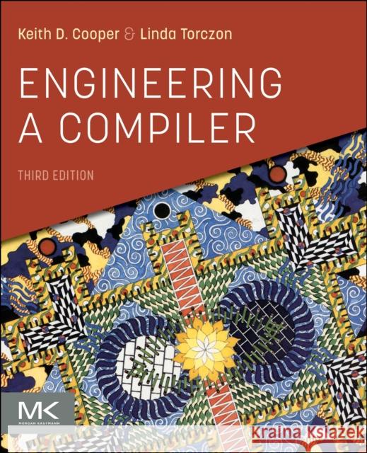 Engineering a Compiler Keith D. Cooper Linda Torczon 9780128154120