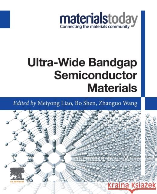 Ultra-Wide Bandgap Semiconductor Materials Meiyong Liao Bo Shen Zhanguo Wang 9780128154687 Elsevier