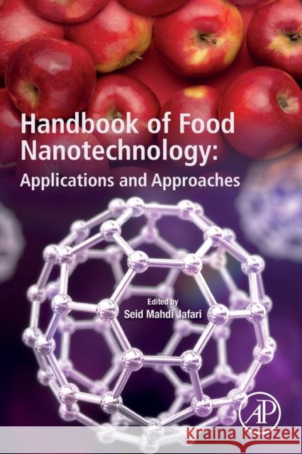 Handbook of Food Nanotechnology: Applications and Approaches Jafari, Seid Mahdi 9780128158661