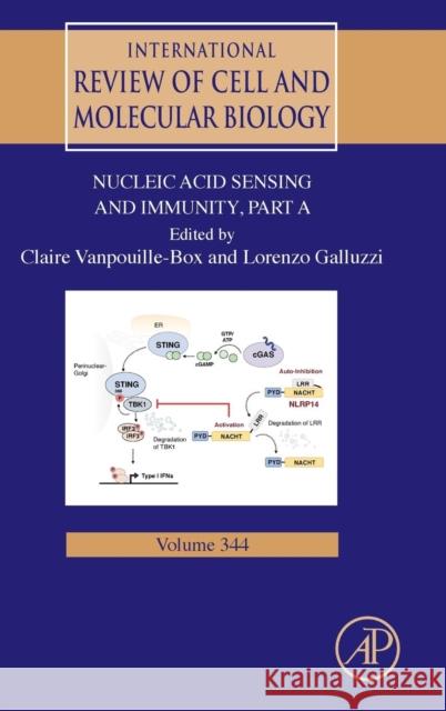 Nucleic Acid Sensing and Immunity, Part a: Volume 344 Vanpouille-Box, Claire 9780128159798 Academic Press