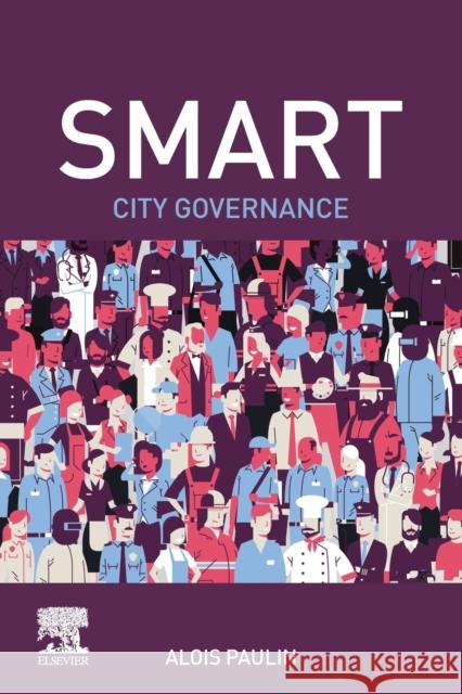 Smart City Governance Alois Paulin 9780128162248