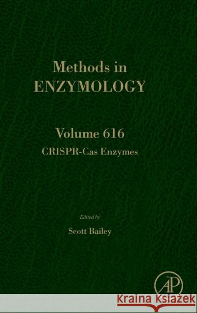 Crispr-Cas Enzymes: Volume 616 Bailey, Scott 9780128167601