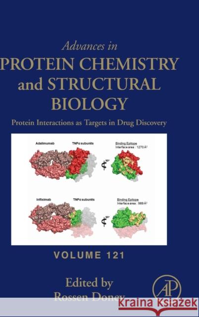 Protein Interactions as Targets in Drug Discovery: Volume 121 Donev, Rossen 9780128168462